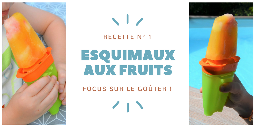 kiddyresto - recette goûter enfants esquimaux aux fruits